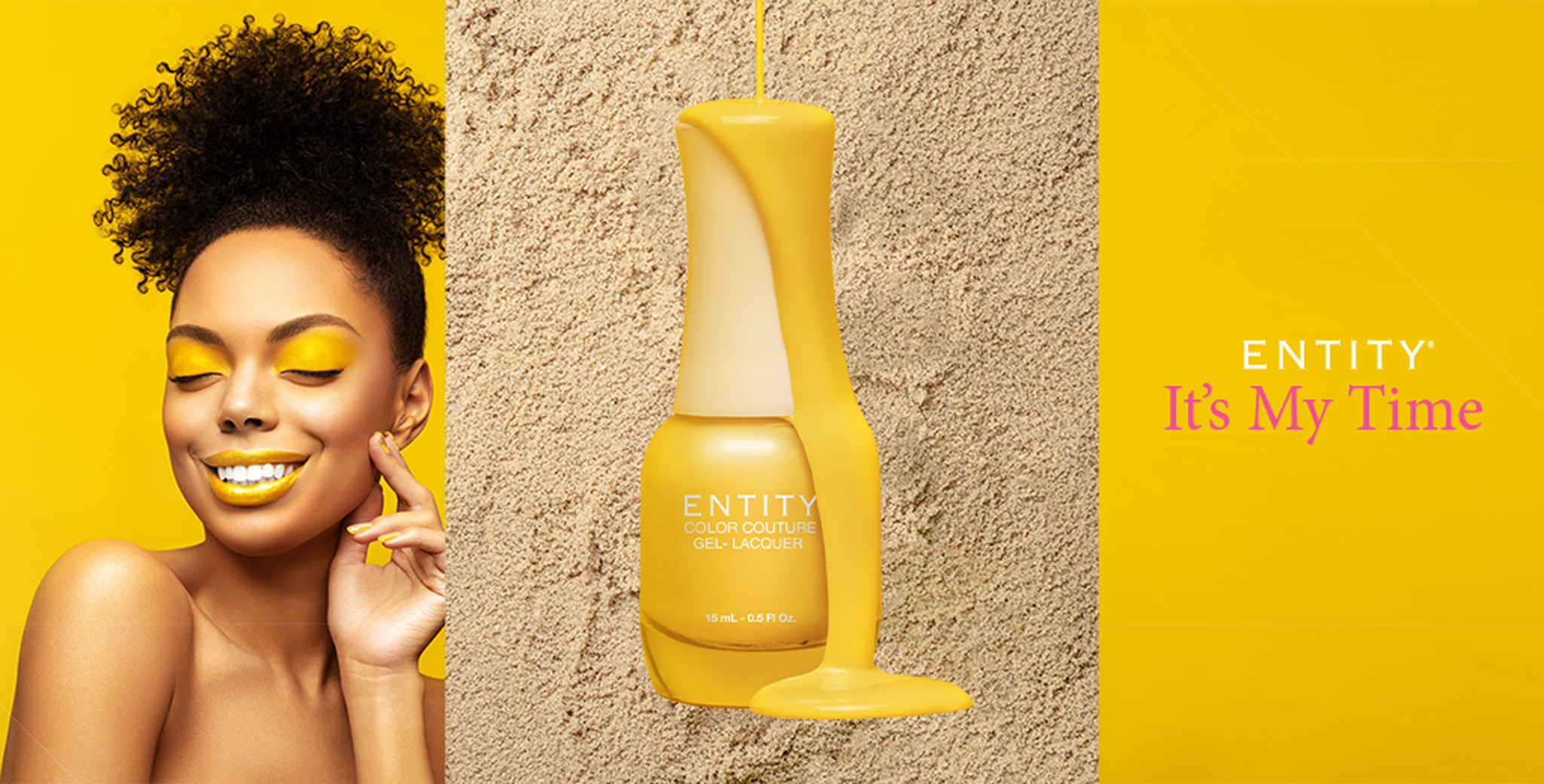 Entity Beauty - It's My Time - Summer 2022 Collection
